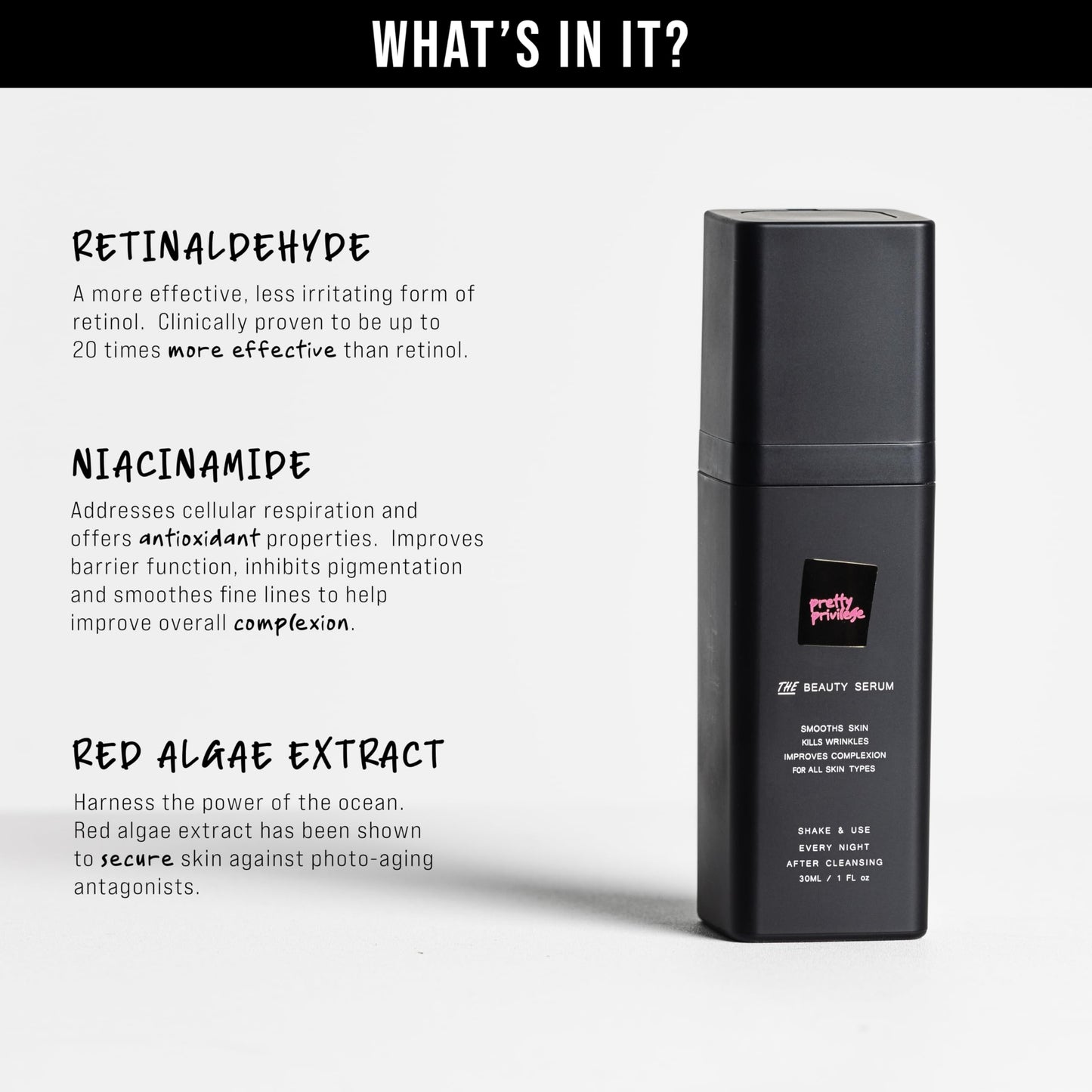Pretty Privilege - THE Beauty Serum - 0.1% Retinal Serum With Niacinamide & Red Algae Extract. Anti Aging Skincare For Younger Looking Skin. For All Skin Types. Made in the USA.