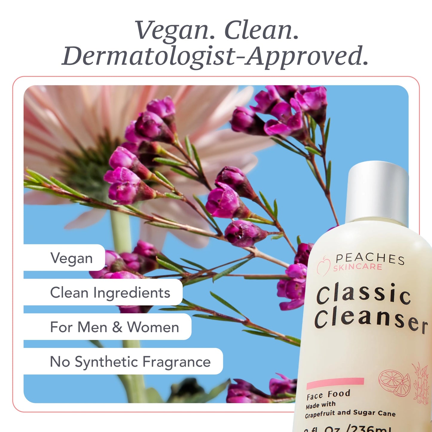 Peaches Skincare Hydrating Facial Cleanser – Vegan Face Wash with Grapefruit, Sugar Cane, and Gotu Kola – Lightly Exfoliating Daily Formula for All Skin Types – Classic Cleanser – 8 oz