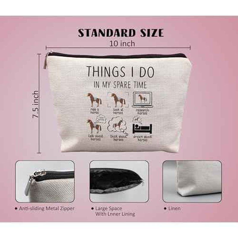 Horse Makeup Bag,Horse Stuff,Horse Gifts For Women,Cowgirl Gifts,Gifts For Horse Lovers,Animal Lovers Gifts For Women,Things I Do In My Spare Time Makeup Bag