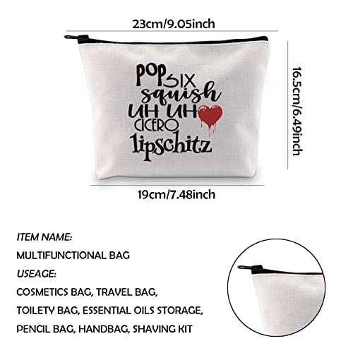 WCGXKO Chicago Musical Inspired Gift Six Squish Uh Uh Cicero Lipschitz Zipper Pouch Cosmetic Bag (POP SIX)