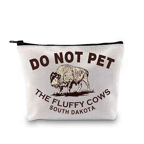 Bison Buffalo Gift Do Not Pet the Fluffy Cows Zipper Pouch South Dakota Gift Midwest Badlands National Park Gift Makeup Bag (SOUTH DAKOTA Bag)
