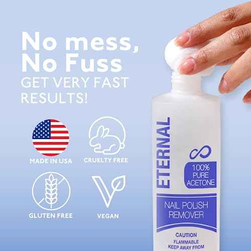 Eternal 100% Pure Acetone- Acetona pura ? Quick Professional Ultra-Powerful Nail Polish Remover for Natural, Gel, Acrylic, Shellac Nails and Dark Colored Paints (8 FL. OZ.)