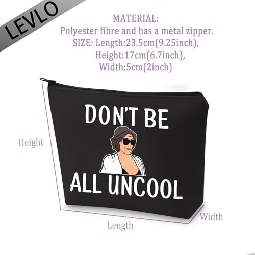 LEVLO Stars Fans Gifts Don't Be All Uncool Makeup Bags Housewives Gifts (Don't Be All Uncool+black)