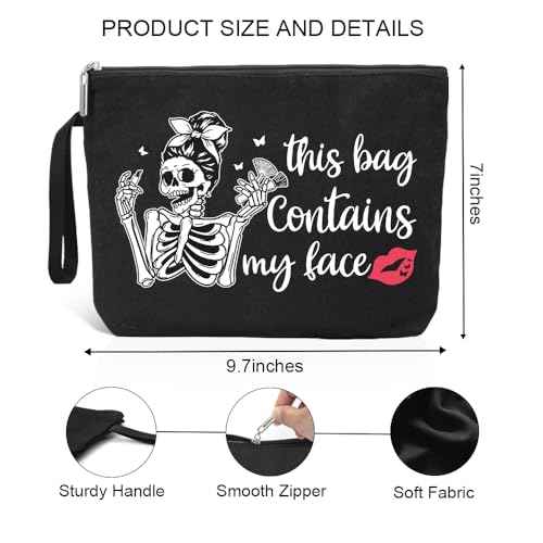 This Bag Contains My Face Makeup Bag, Funny Skeleton Travel Cosmetic Bag Gifts for Girls Women Friends Sister Female Coworker, Gothic Makeup Bag, Friendship Gift for Bestie Friends