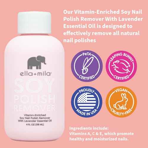 ella+mila Soy Nail Polish Remover - Non-Acetone, Non-Toxic Fingernail Polish Remover for Natural Nails - Gentle, Vegan Formula with Lavender Oil & Vitamins A, C & E (4 fl oz)