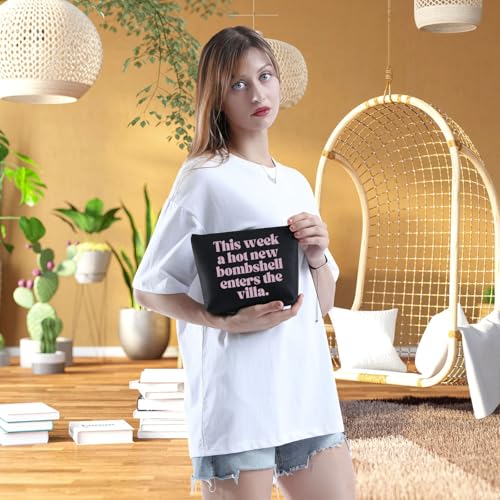 WCGXKO Reality TV Dating Gift Coworker Gift Viewing Party Gift This Week a Hot New Bombshell Enters the Villa Zipper Pouch Makeup Bag (enters the vil)