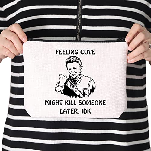 TSOTMO Novelty Horror Movie Lover Gift Feeling Cute Might Kill Someone Later Scary Movie Merchandise(Might kill)