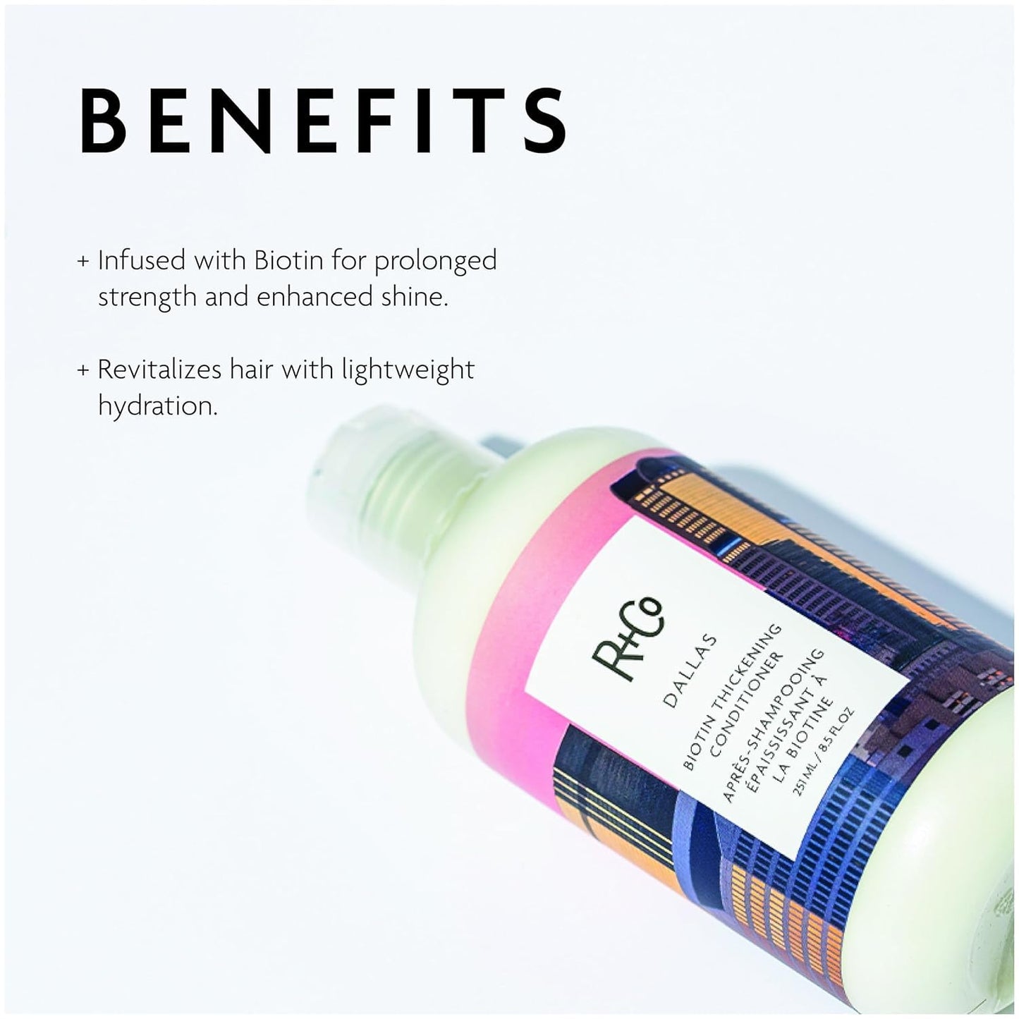 R+Co Dallas Biotin Thickening Conditioner | Weightless Hydration, Strengthens + Enhances Shine | Vegan + Cruelty-Free |