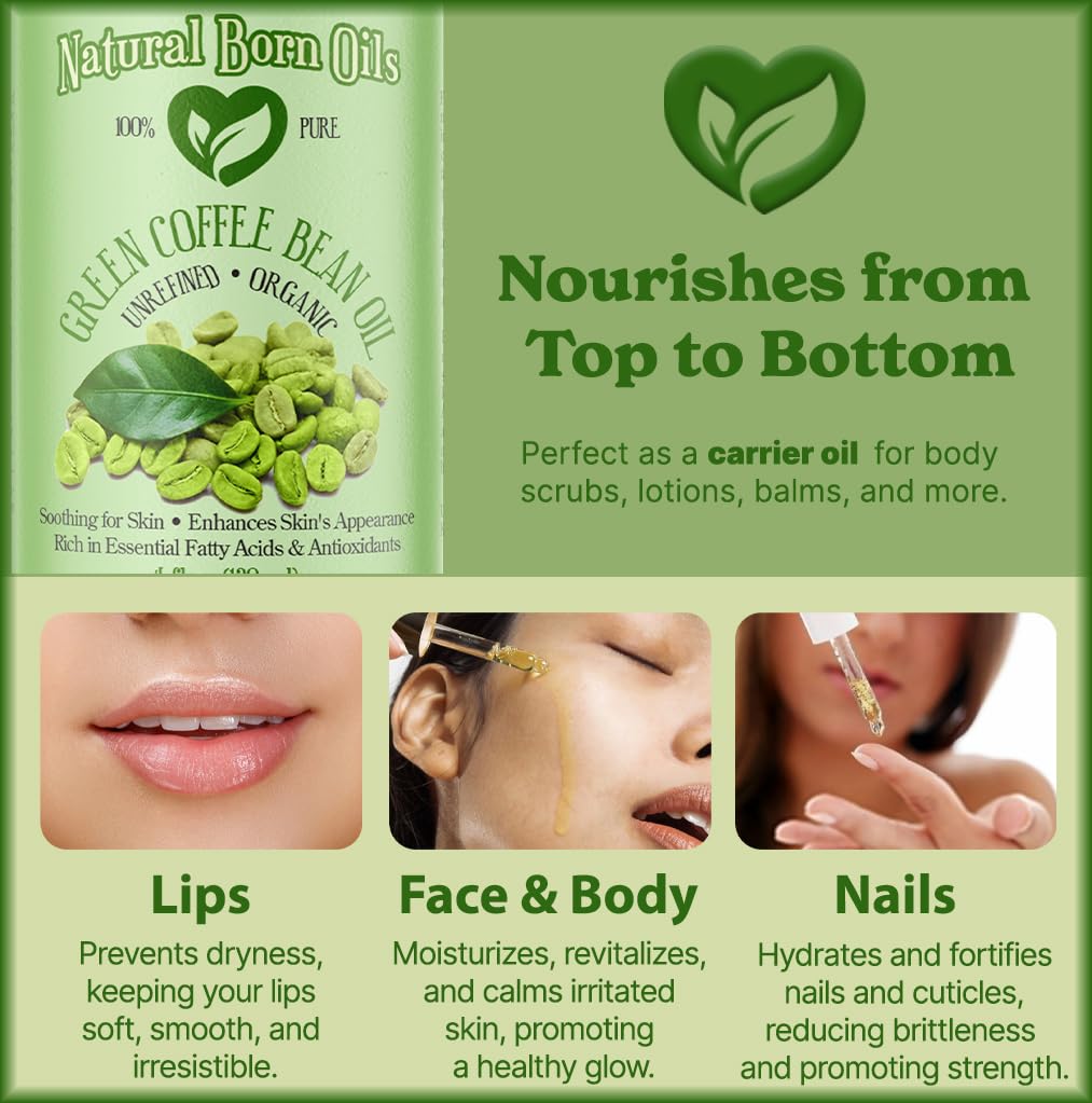 Natural Born Oils Green Coffee Bean Oil, 4oz, Organic, Cold-Pressed, Rich in Antioxidants, Perfect for Skin Firming, Hair Strengthening