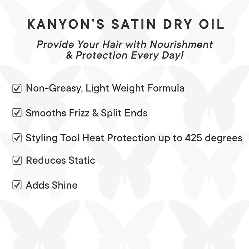 Kanyon Satin Dry Oil for Colored & Damaged Hair - Non-Greasy, High Heat Protection, UV Protection | 3.3 Oz