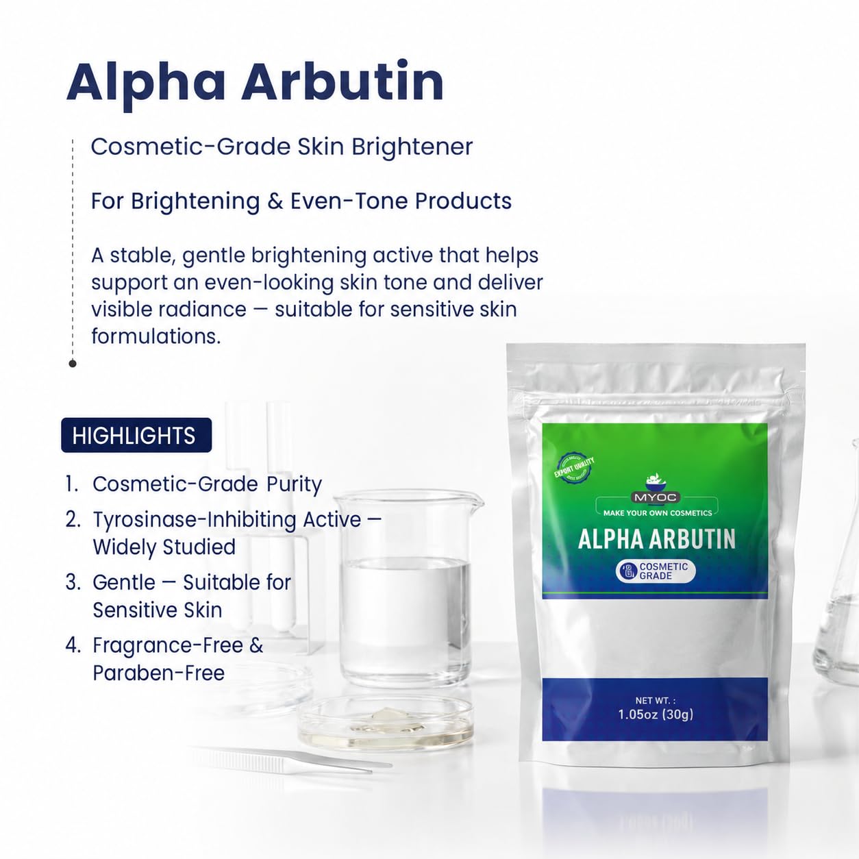 MYOC Alpha Arbutin Powder (30 g / 1.06 oz) - Cosmetic Grade for DIY Serums Creams and Skin Care Formulations