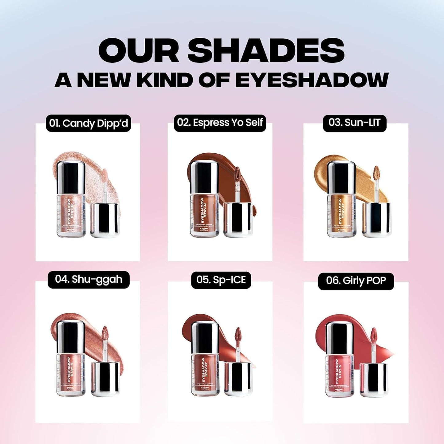 Sacheu Liquid Eyeshadow STAY-N Longwear Eye Makeup — Buildable Highly Pigmented & Blendable Eye Shadow Cream in Matte & Shimmer Finishes, Candy Dipp’d