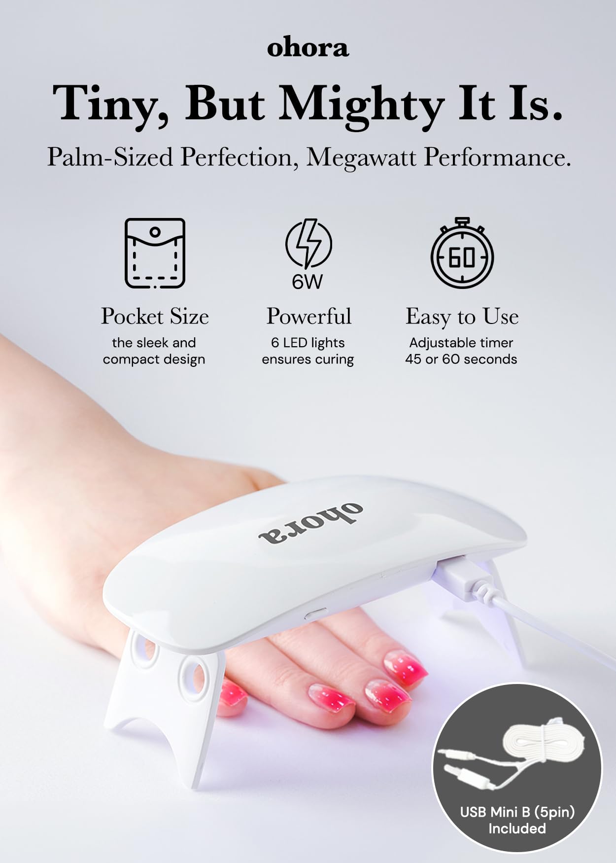 ohora Care LED Lamp for Semi Cured Gel Nail Strips - 6W Max, 2 Timers (45s / 60s), Portable Lamp for Curing Nail Art, for Gel Stickers and Strips Only