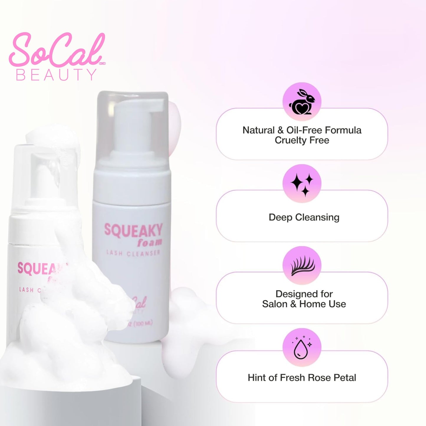 SoCal Beauty Squeaky Rose Water Lash Cleanser Luxury Foam Cleanser for Lash Extensions