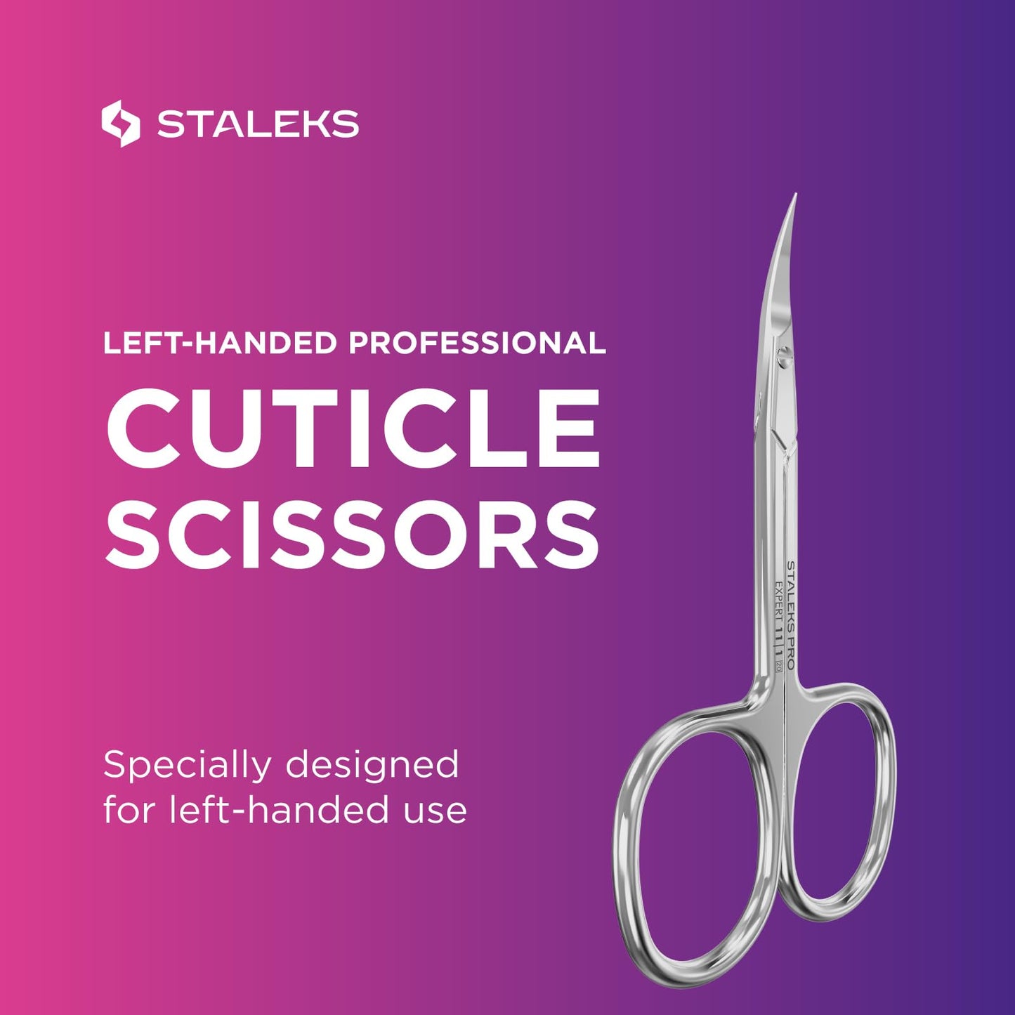 Staleks Pro EXPERT 11 Cuticle Scissors Type 1 – Left-Handed – Narrow Blades – Stainless Steel – Ergonomic Manicure Scissors