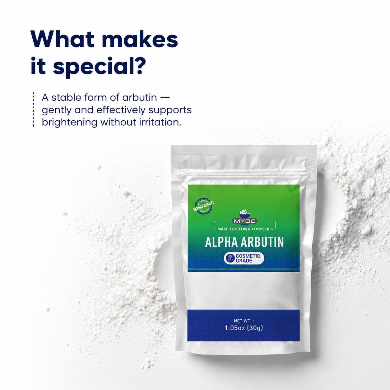 MYOC Alpha Arbutin Powder (30 g / 1.06 oz) - Cosmetic Grade for DIY Serums Creams and Skin Care Formulations
