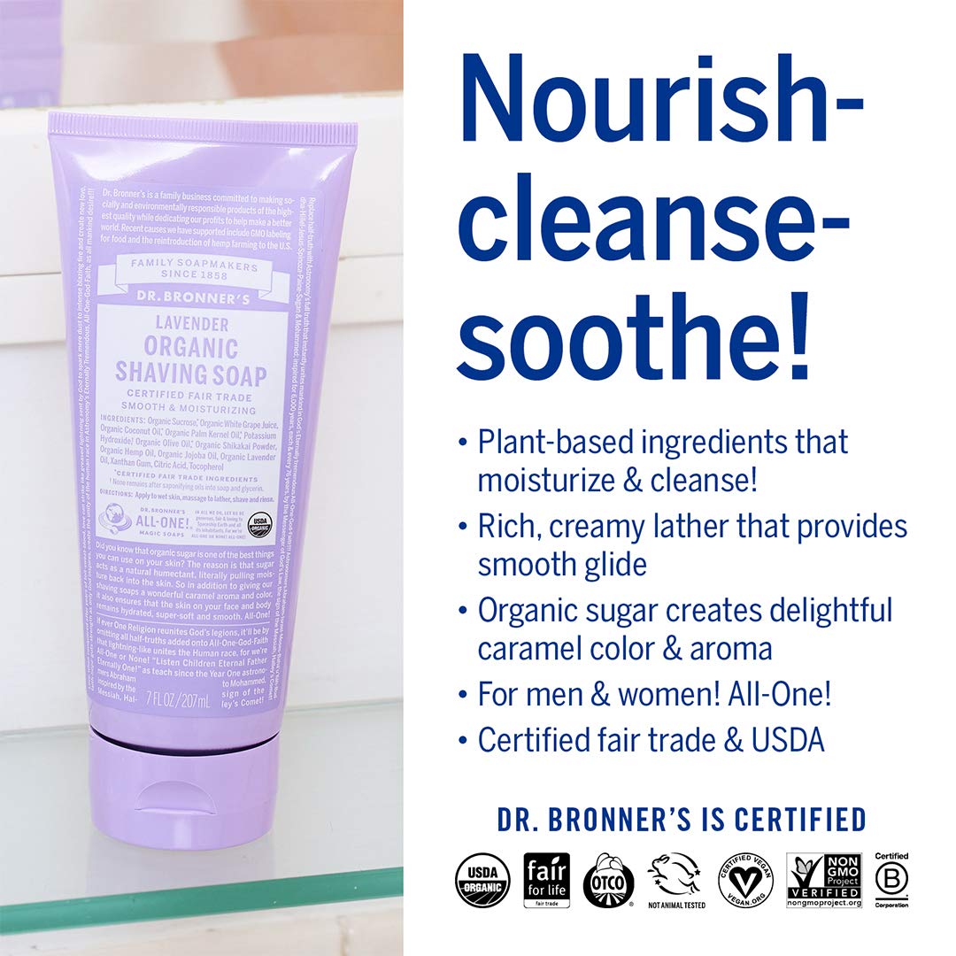 Dr. Bronner's Organic Shaving Soap– (Lavender, 7 Ounce)– Moisturizing Shave Soap for Men & Women– Certified Organic Sugar & Shikakai– For Face, Underarms & Legs