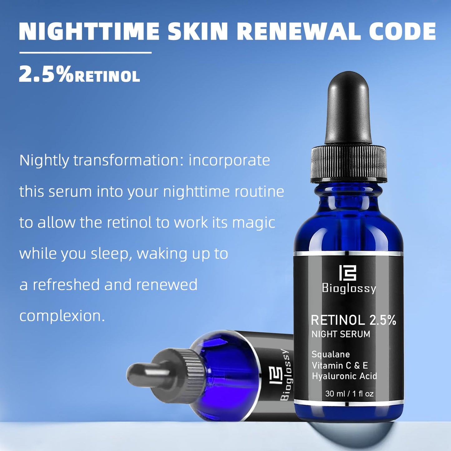 Bioglossy Retinol Serum for Face, 2.5% Retinol Intense Night Serum with Squalane,Vitamin C & E & B3,Hyaluronic Acid for Lines, Wrinkles & Premature Sun Damage to Resurface & Hydrate 30 ml/ 1 Fl oz
