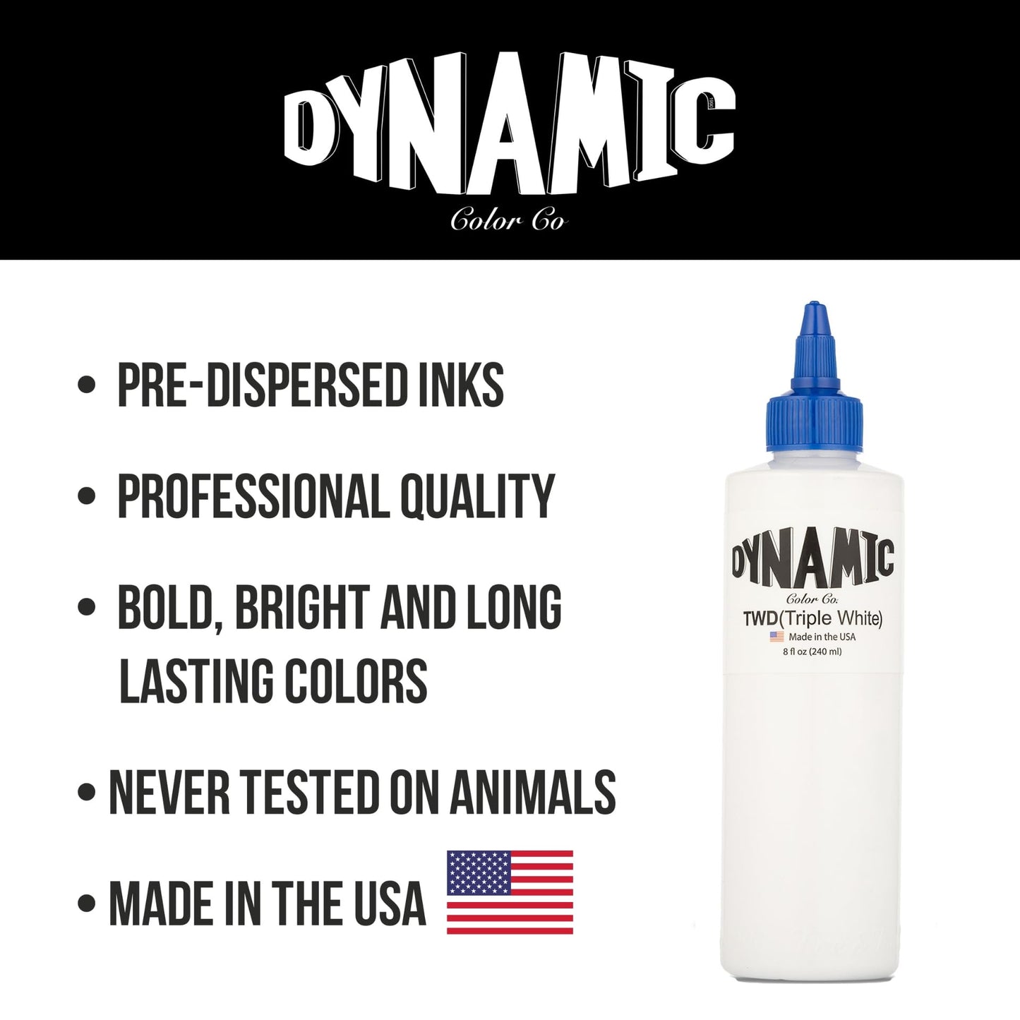 Dynamic Color Co- Triple White Tattoo Ink, Sterilized, Made in USA, 8 oz Bottle