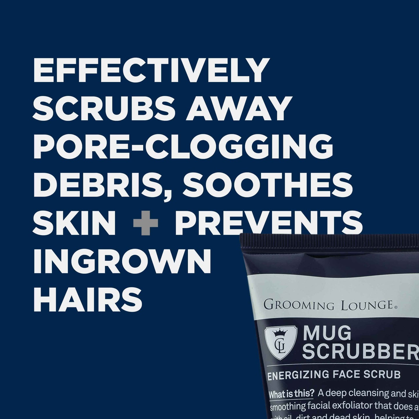 Grooming Lounge Mug Scrubber Face Scrub - Provides Safe and Gentle Exfoliation - Extracts Dug in Dirt and Oil - Uproots Ingrown Hairs - Improves Skin Softness and Appearance - Cruelty Free - 4 oz