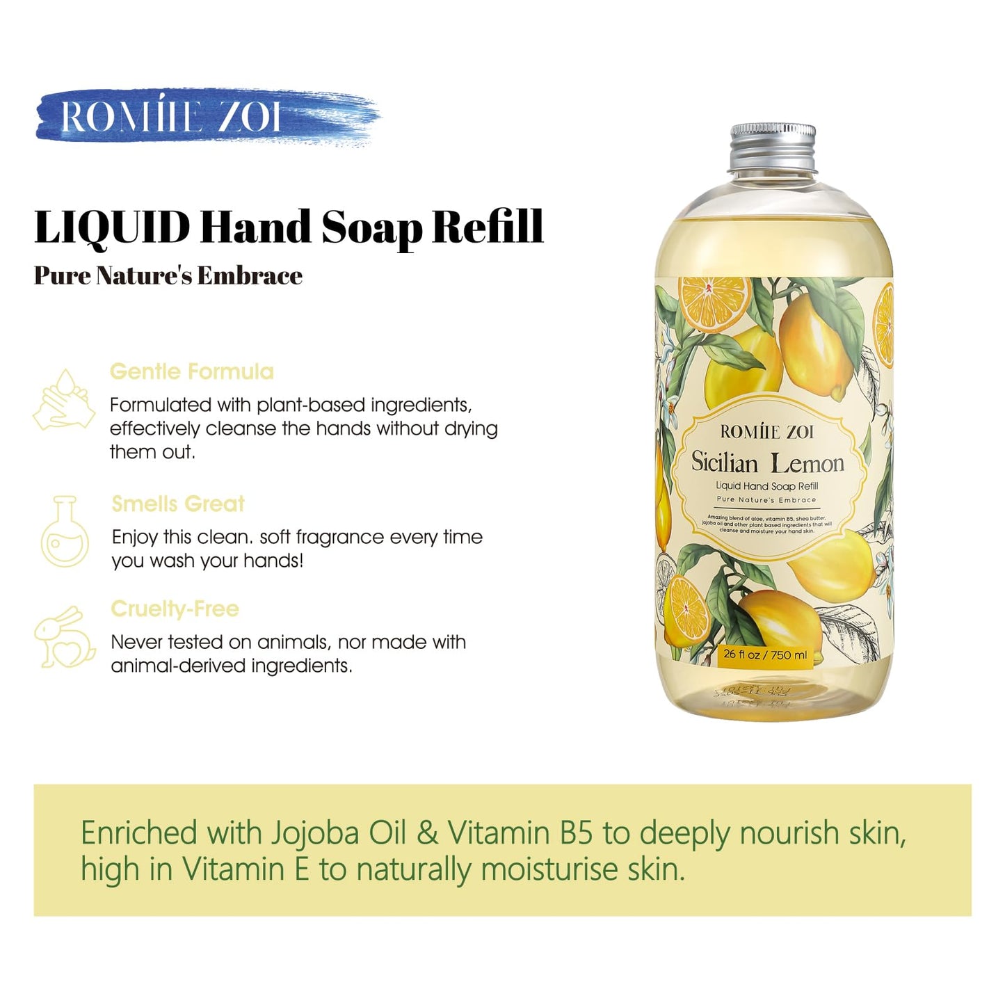 ROMIIE ZOI Liquid Hand Soap Refills, Lemon, Gentle & Moisturizing Formula, 750 ML/ 26 FL OZ