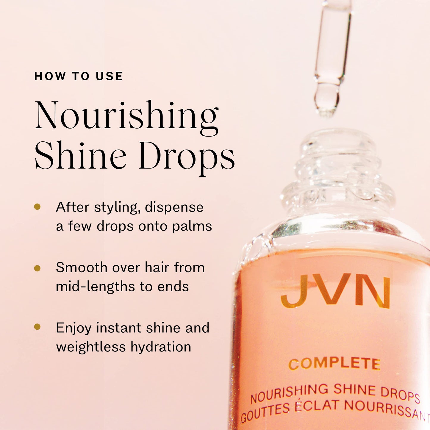 JVN Complete Nourishing Shine Drops, 1.7 Fl Oz, Frizz Fighting, Hair Smoothing Oil for Shine and Strength, Hair Care for Women and Men, Silicone Free