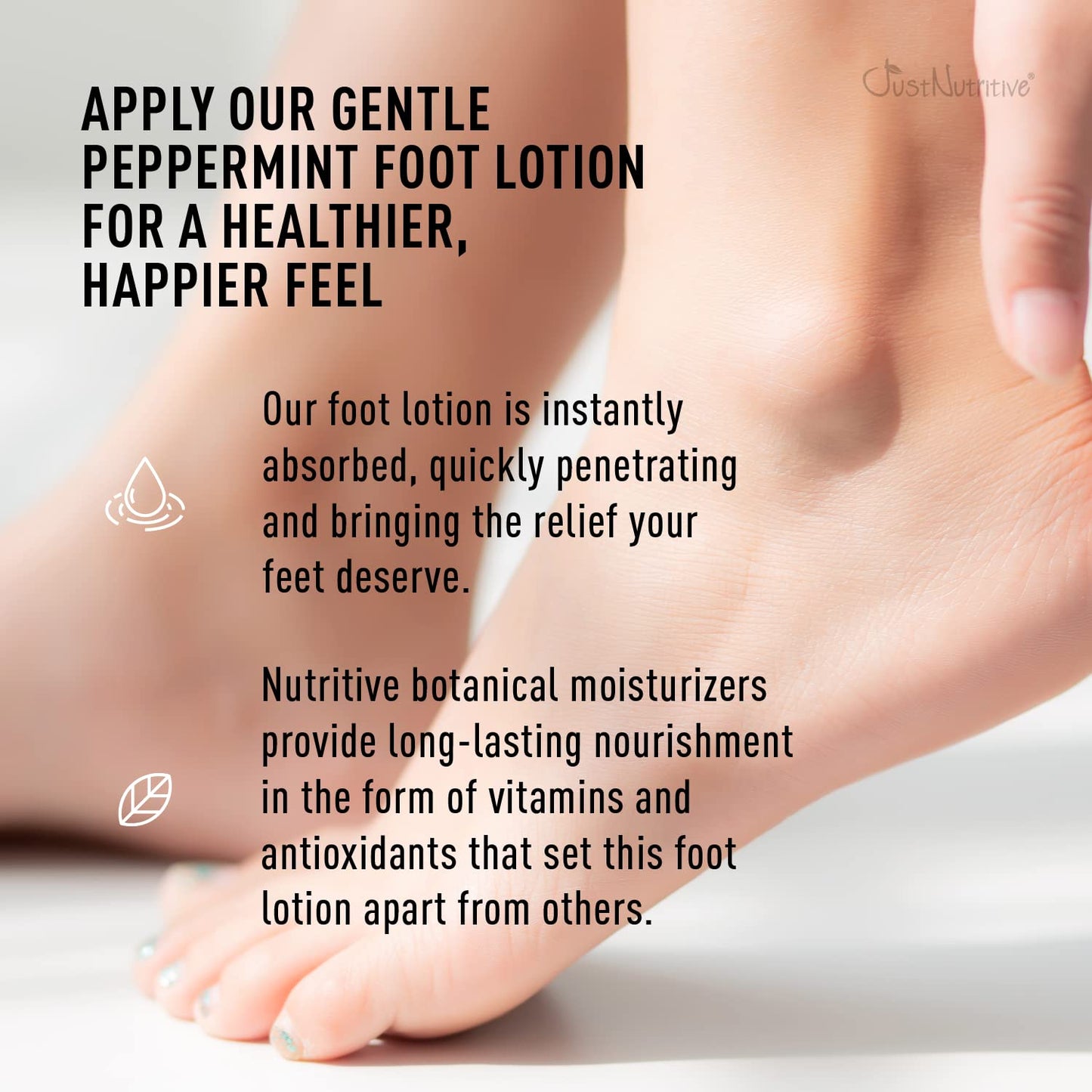 Just Nutritive Peppermint Foot Lotion | Best Soothing Relief for Tired Feet | Feet Tingle as the Peppermint essential oil goes deep to help relieve aches and tension