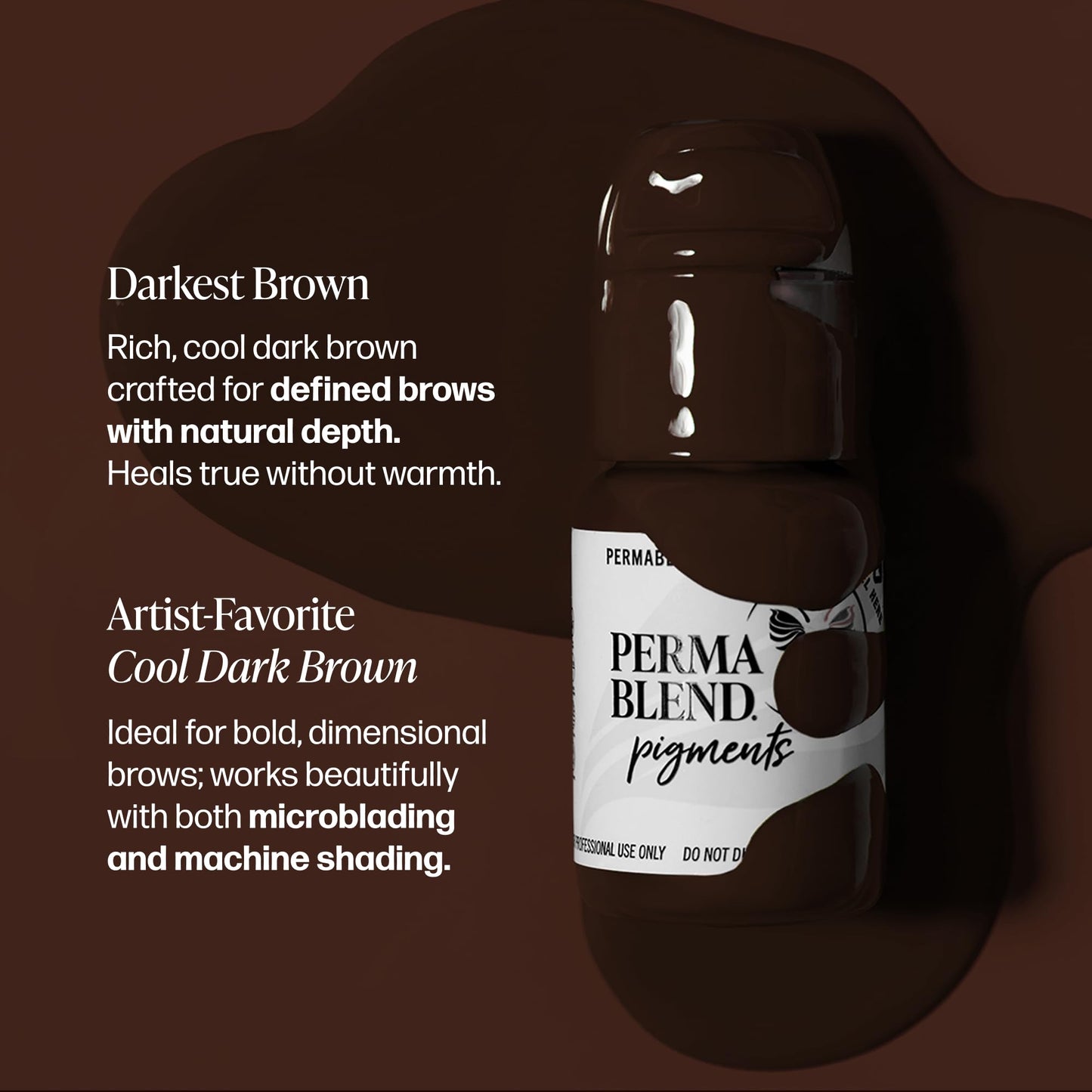 Perma Blend - Darkest Brown - Microblading Ink for Permanent Eyeliner - Professional Tattoo Ink - Dark Black/Brown Tattoo Ink Makeup - Vegan (0.5 oz)