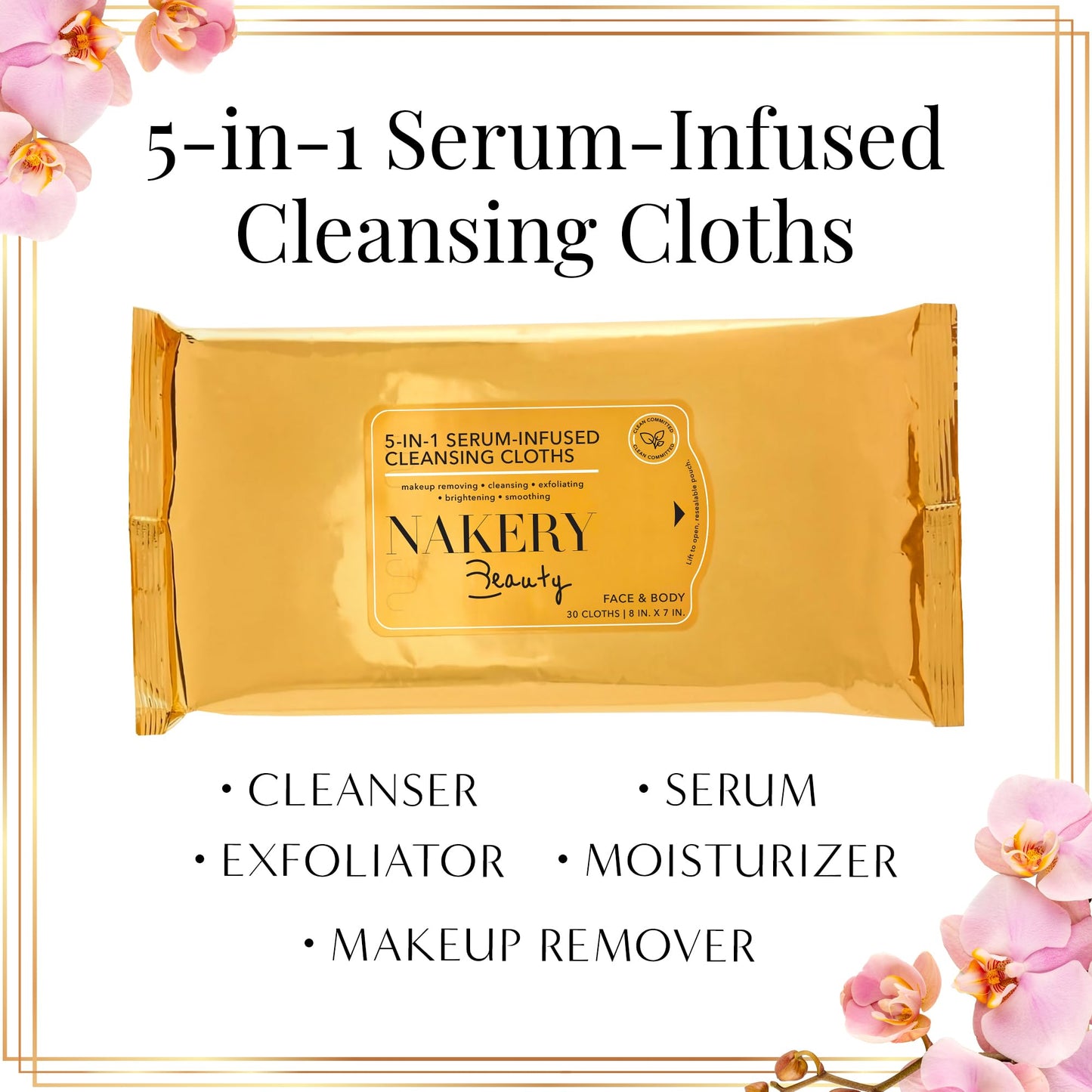 Nakery Makeup Remover Wipes for Face, 5-in-1 Infused Cleansing Towelettes, Gentle Exfoliating Wipe for Women, Eye Makeup Eraser for Sensitive Skin, Anti Aging Skincare, Hydrating Formula