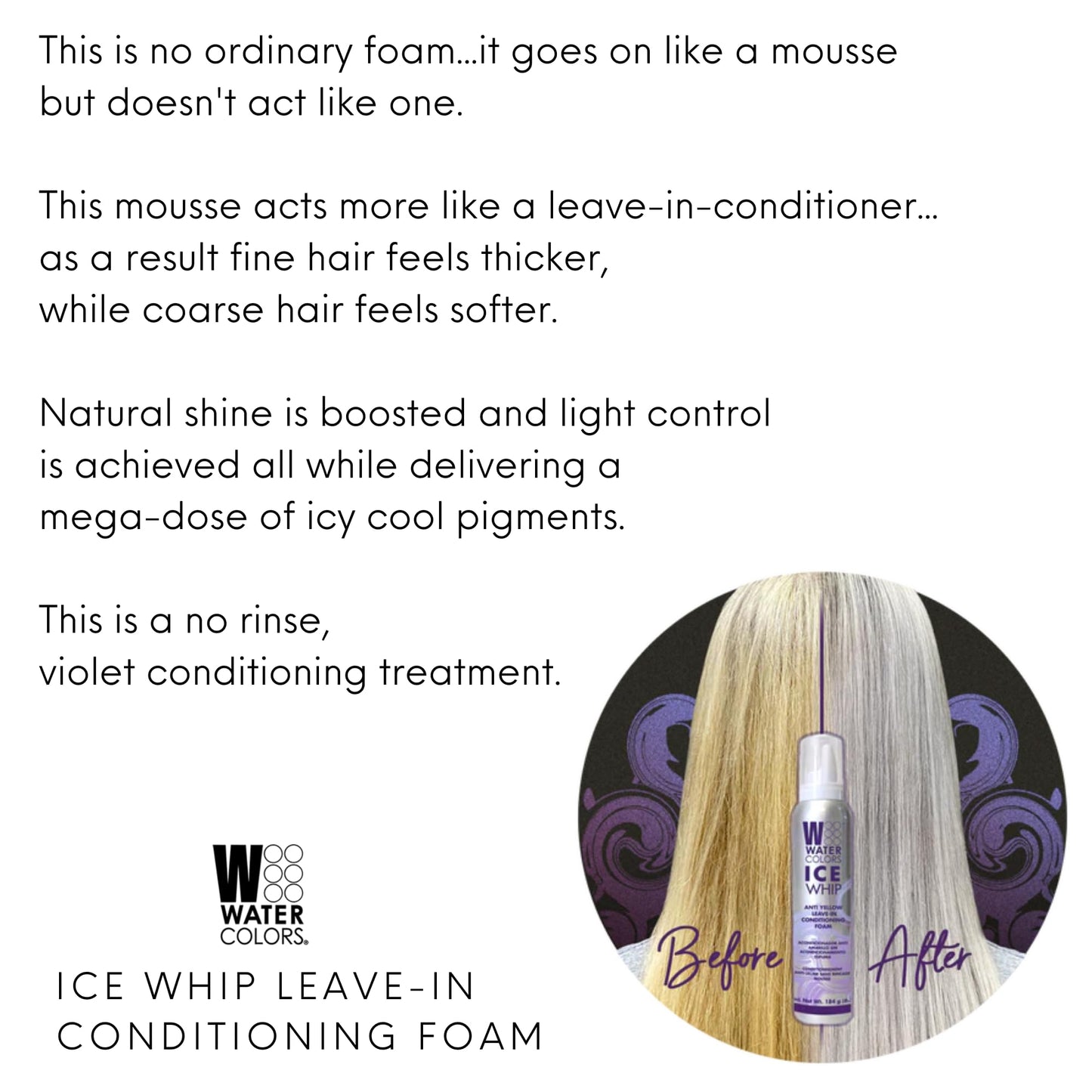 Watercolors Ice Whip Anti-Yellow Leave-In Conditioning Foam Mousse for Blonde, Platinum, Bleached, Silver, Gray, Ash & Brassy Hair - Violet Purple 6.5 oz