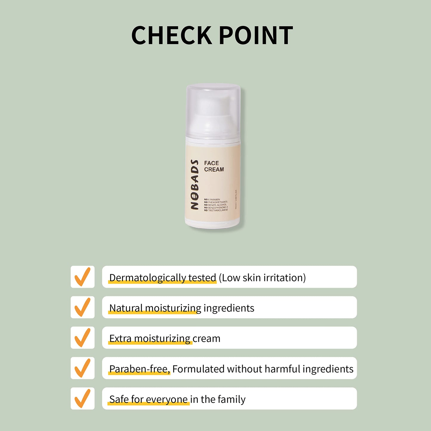 NOBADS NOURISHING FACE CREAM, Ulta moisturizing, Natural moisturizing, Low skin irritation, Paraben-free and formulated without harmful ingredients, Safe for everyone in the family