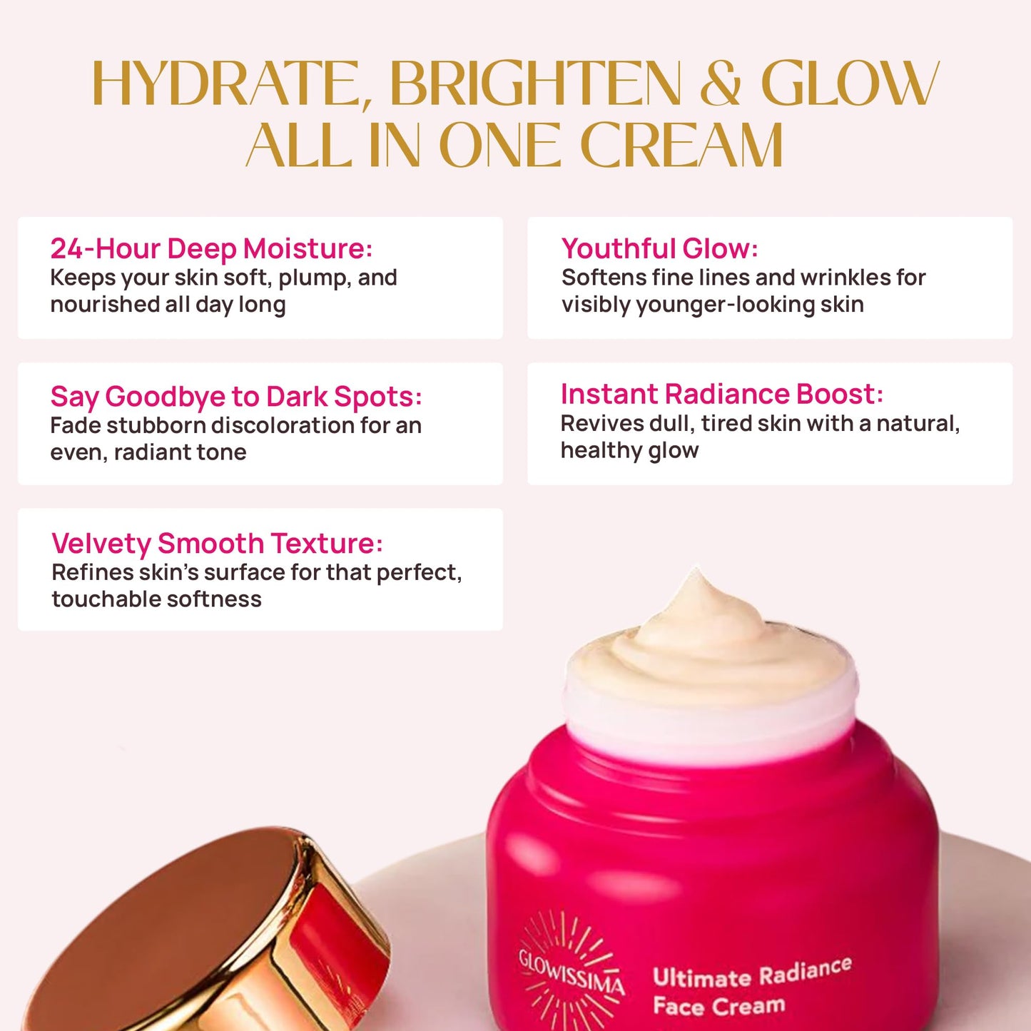 GLOWISSIMA Ultimate Radiance Face Cream – Nourishing Moisturizer, Smooths Fine Lines, Evens Tone, Firms, Fragrance-Free Clean Beauty.