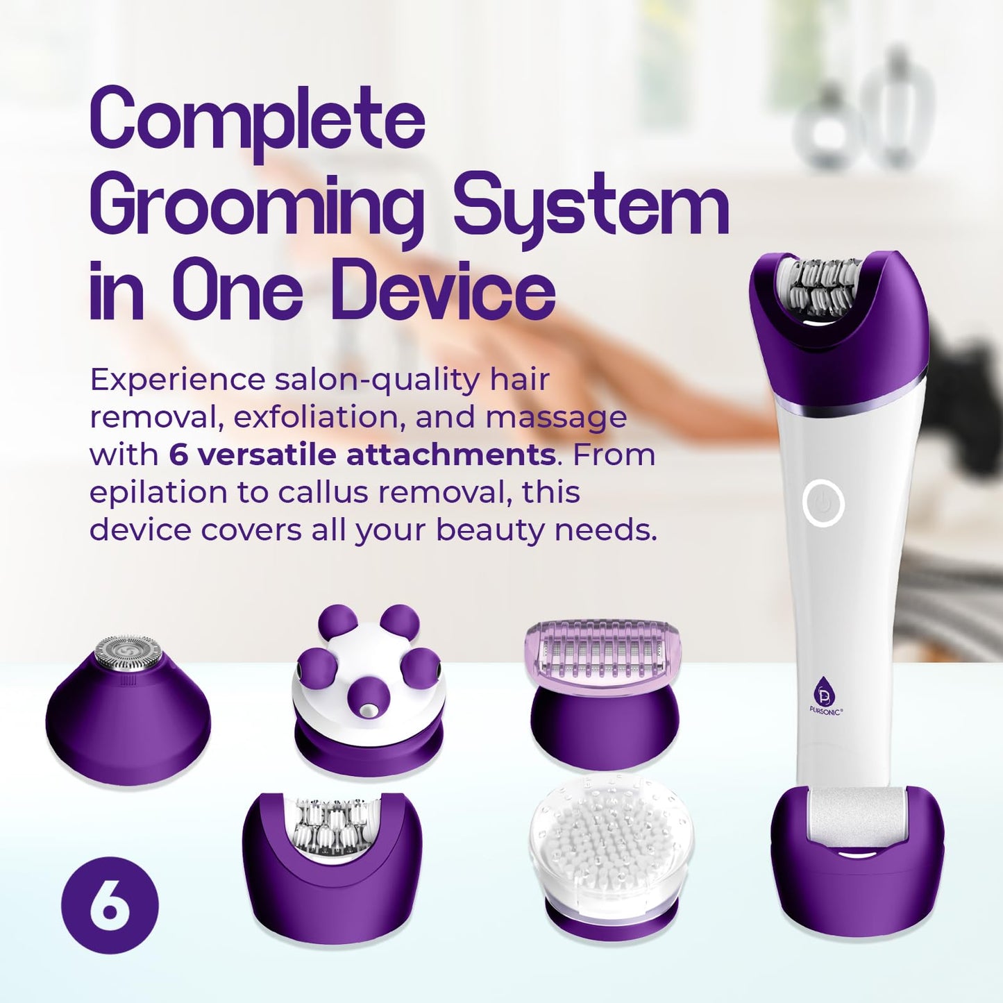 Pursonic 6-in-1 Smooth Glide Epilator for Women, Wet & Dry Electric Hair Removal Device with LED Light, Callus Remover, Exfoliating Brush, Shaver Head, Massage Attachment, Rechargeable Battery