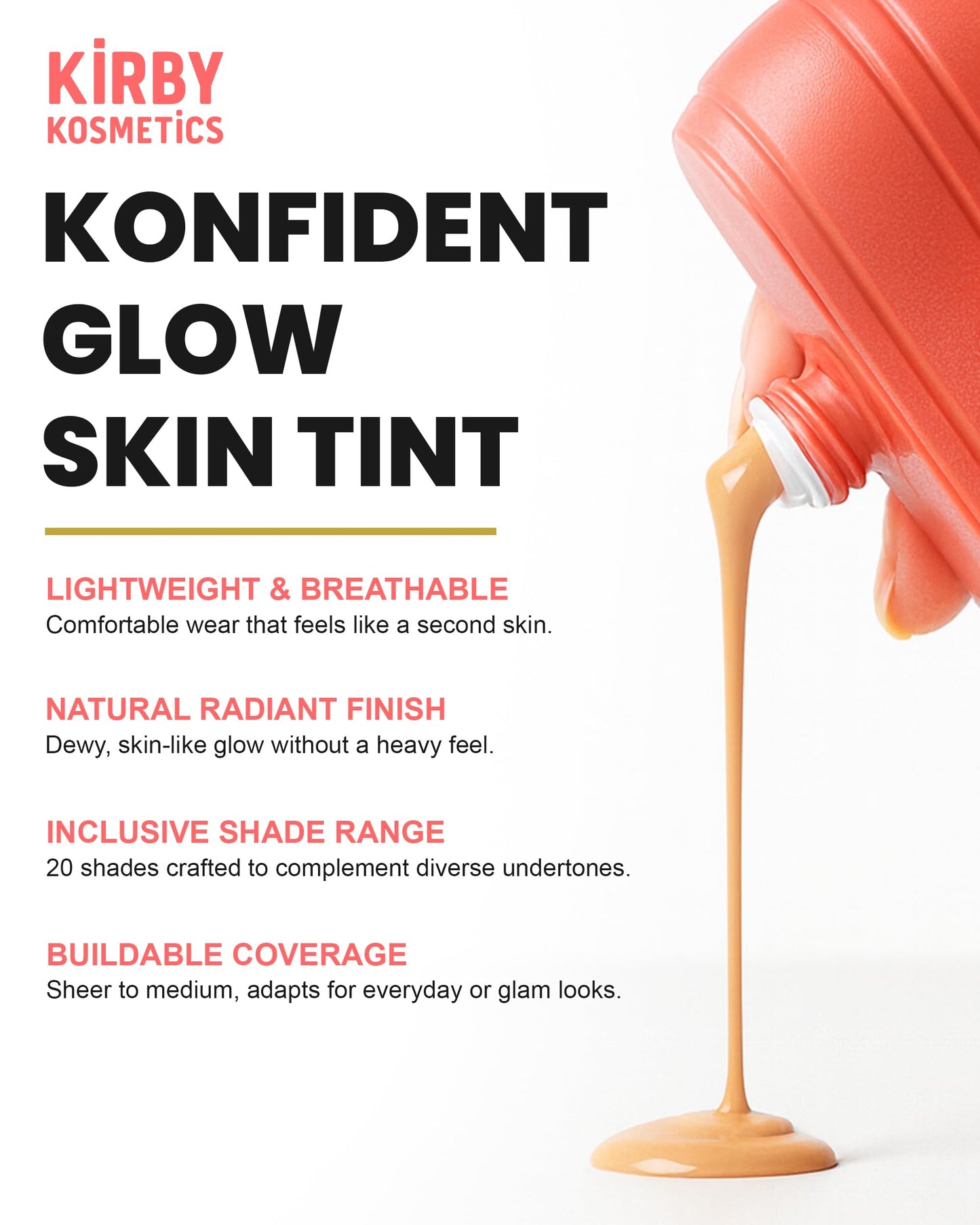Kirby Kosmetics Konfident Glow Skin Tint – Fair Freedom Hydrating Oil-Free Glass-Skin Foundation, Buildable Light-to-Medium Coverage, 30 ml – Inclusive Clean Makeup for Radiant Confidence