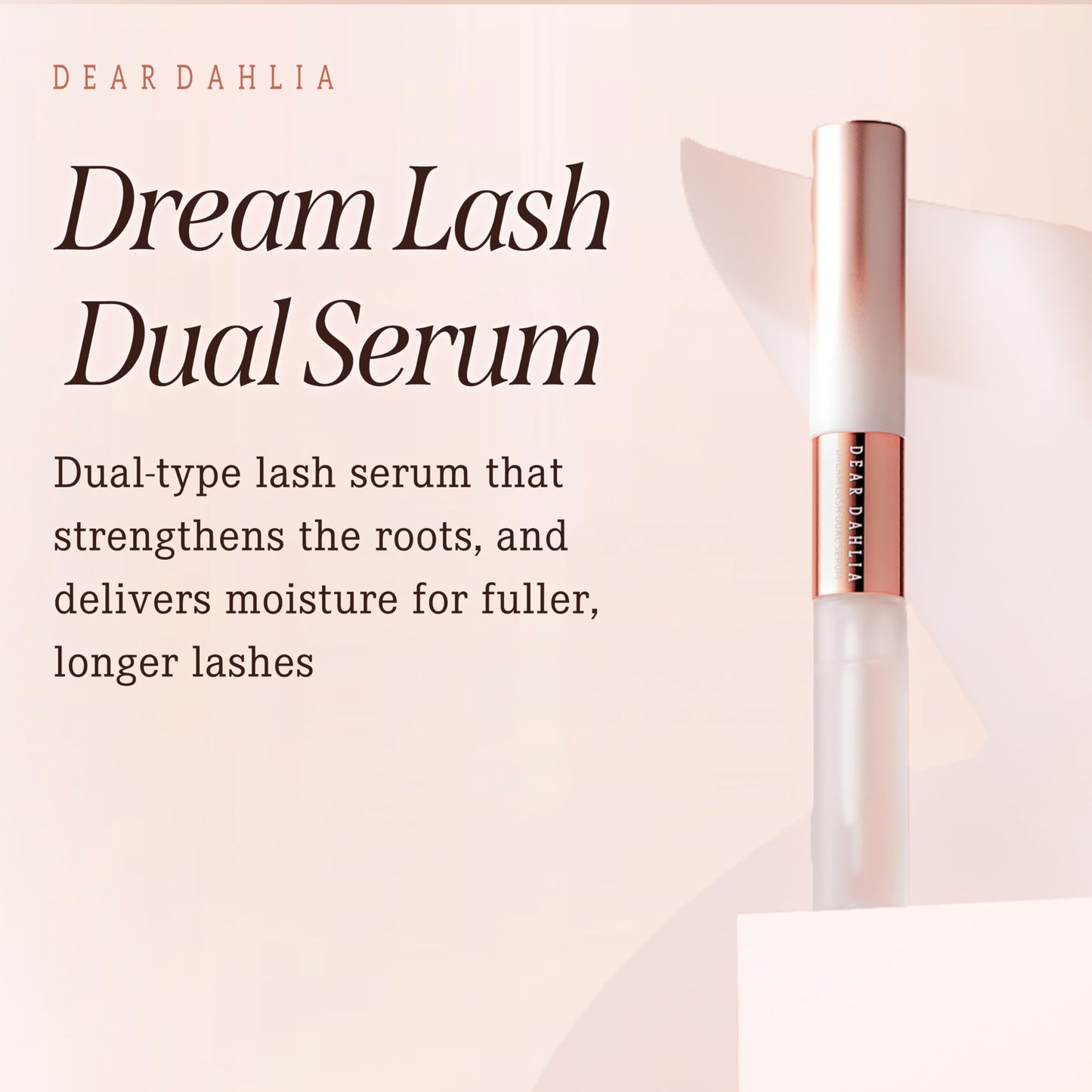 DEAR DAHLIA Dream Lash Dual Serum, 9mL - Premium Eyelash Enhancer for Longer, Fuller, Thicker Lashes. Non-Irritating Formula, Hydrating & Healthy-Looking, Easy Application