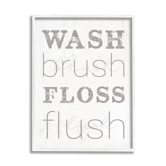Stupell Industries 'Wash Brush Floss Flush Grey and White Distressed Rustic Look Typography', Framed Giclee Art, White, 11 x 14 Inches, Easy to Hang and Sturdy, Made in USA, by Lil' Rue