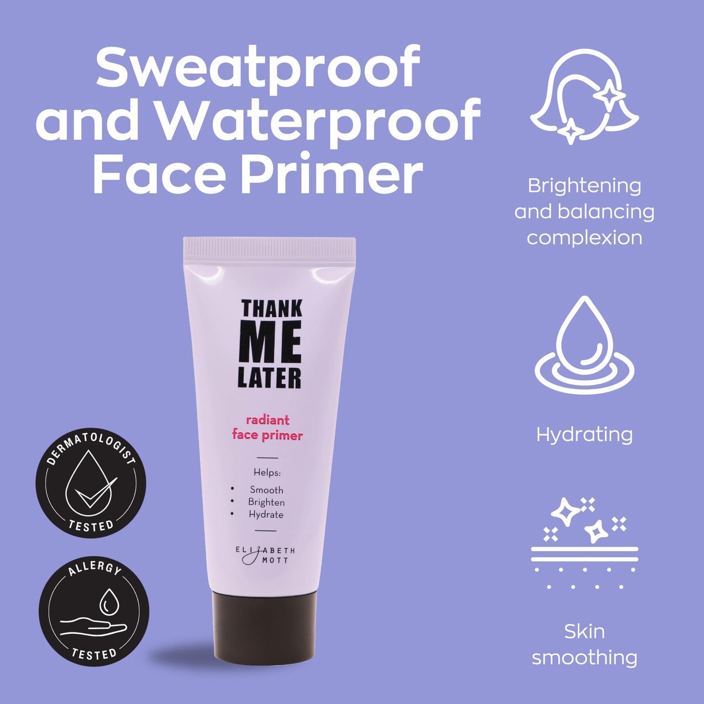 Elizabeth Mott - Thank Me Later Illuminating Face Primer 30g and Thank Me Later Hair Oil 80ml (2-Pack Bundle)