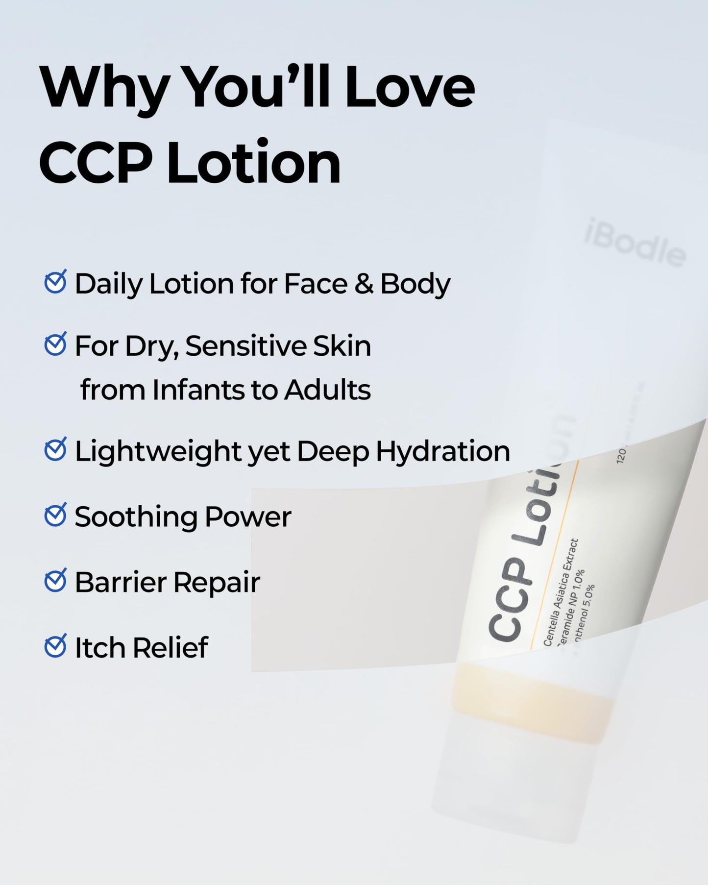 iBodle CCP Lotion, Hydrating Korean Skin Care, Deep Moisturizing, Soothing sensitive Itchy Skin with Centella Asiatica, Ceramide & Panthenol, Skin Barrier with Patented Ingredient 4.05 fl oz