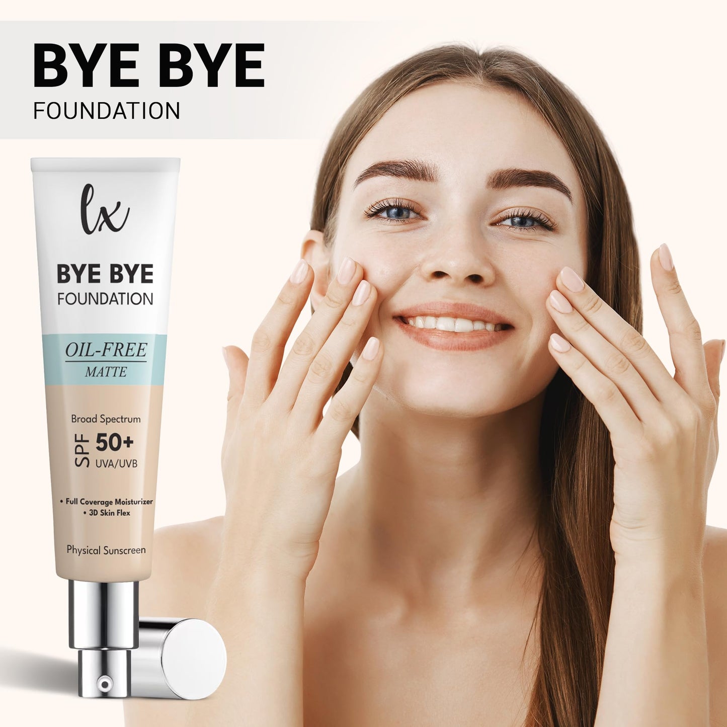 Lx Blend Bye Bye Foundation Oil Free Matte Coverage Moisturizer With SPF 50