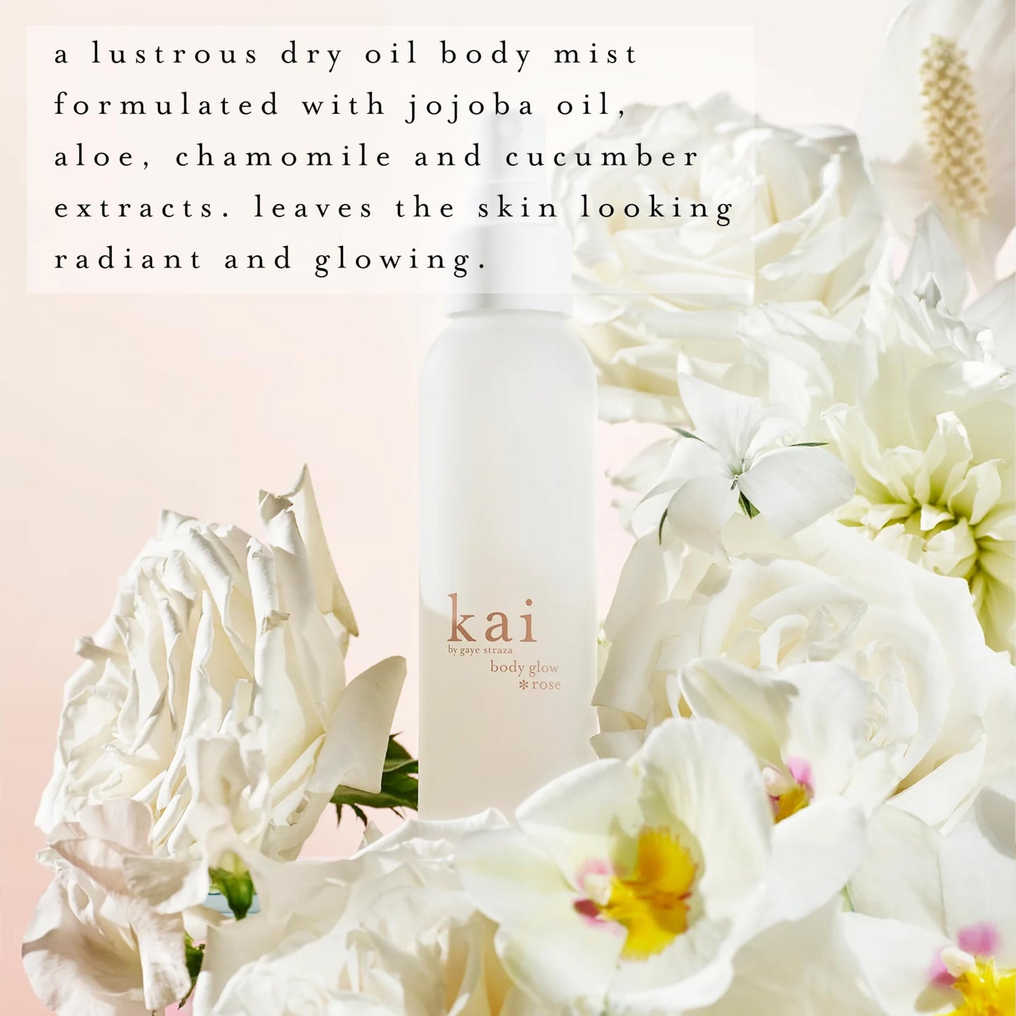 kai body glow rose, 4 Fl Oz, dry body oil with jojoba, chamomile, cucumber extracts, moisturizes and leaves a radiant glow with a fresh + clean fragrance, layered with rose absolute, made in the usa