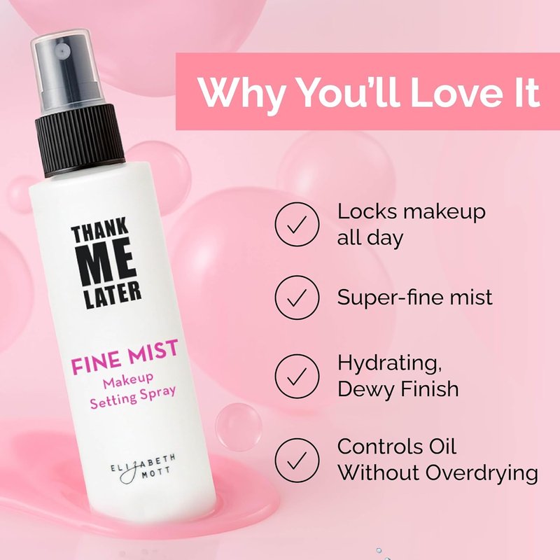 Elizabeth Mott Thank Me Later 3-in-1 Dewy Makeup Setting Spray - Hydrating Fine Mist with Niacinamide for Radiant Skin | 95 mL