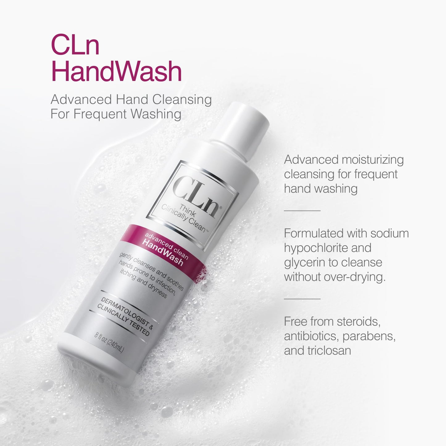 CLn® HandWash - Advanced Hygiene for Hands, Formulated with Glycerin, for Sensitive Skin Prone to Hand Dermatitis, Redness, Irritation, Eczema, and Rash, Fragrance-Free, 8 fl oz