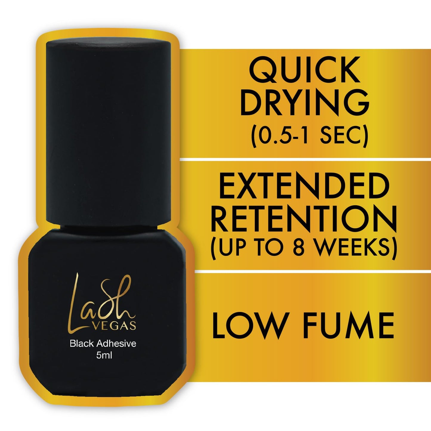 Lash Vegas Black Lash Glue for Eyelash Extensions (5ml) – 0.5-1 Sec Fast Drying Professional Eyelash Extension Glue with 6-7 Week Retention – Oil and Waterproof Eyelash Adhesive