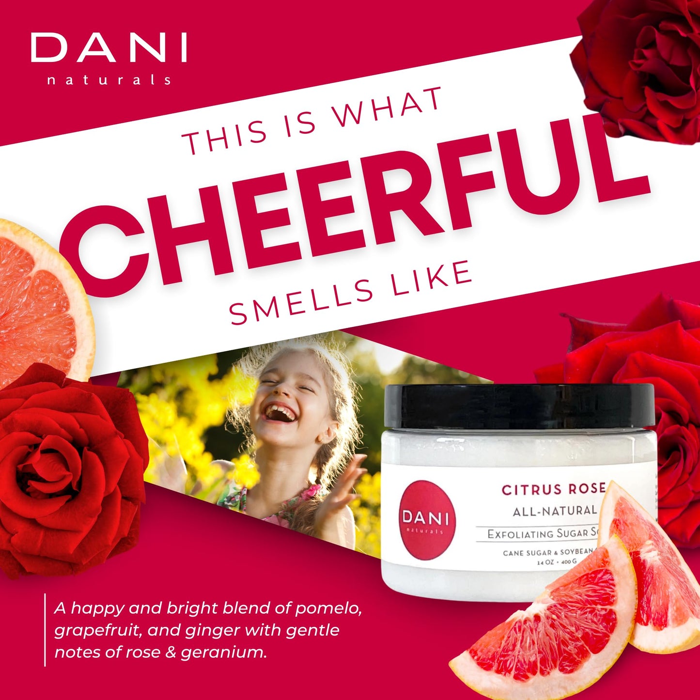 DANI Naturals Citrus Rose Gentle Exfoliating Sugar Scrub, Vegan, 14oz