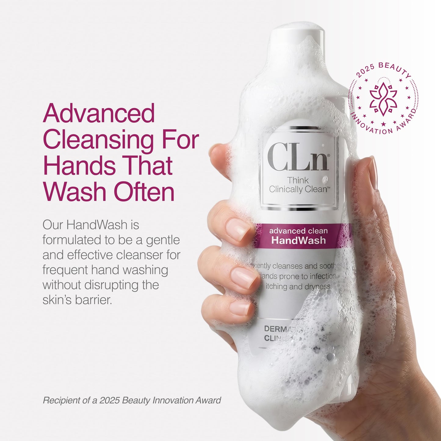 CLn® HandWash - Advanced Hygiene for Hands, Formulated with Glycerin, for Sensitive Skin Prone to Hand Dermatitis, Redness, Irritation, Eczema, and Rash, Fragrance-Free, 8 fl oz