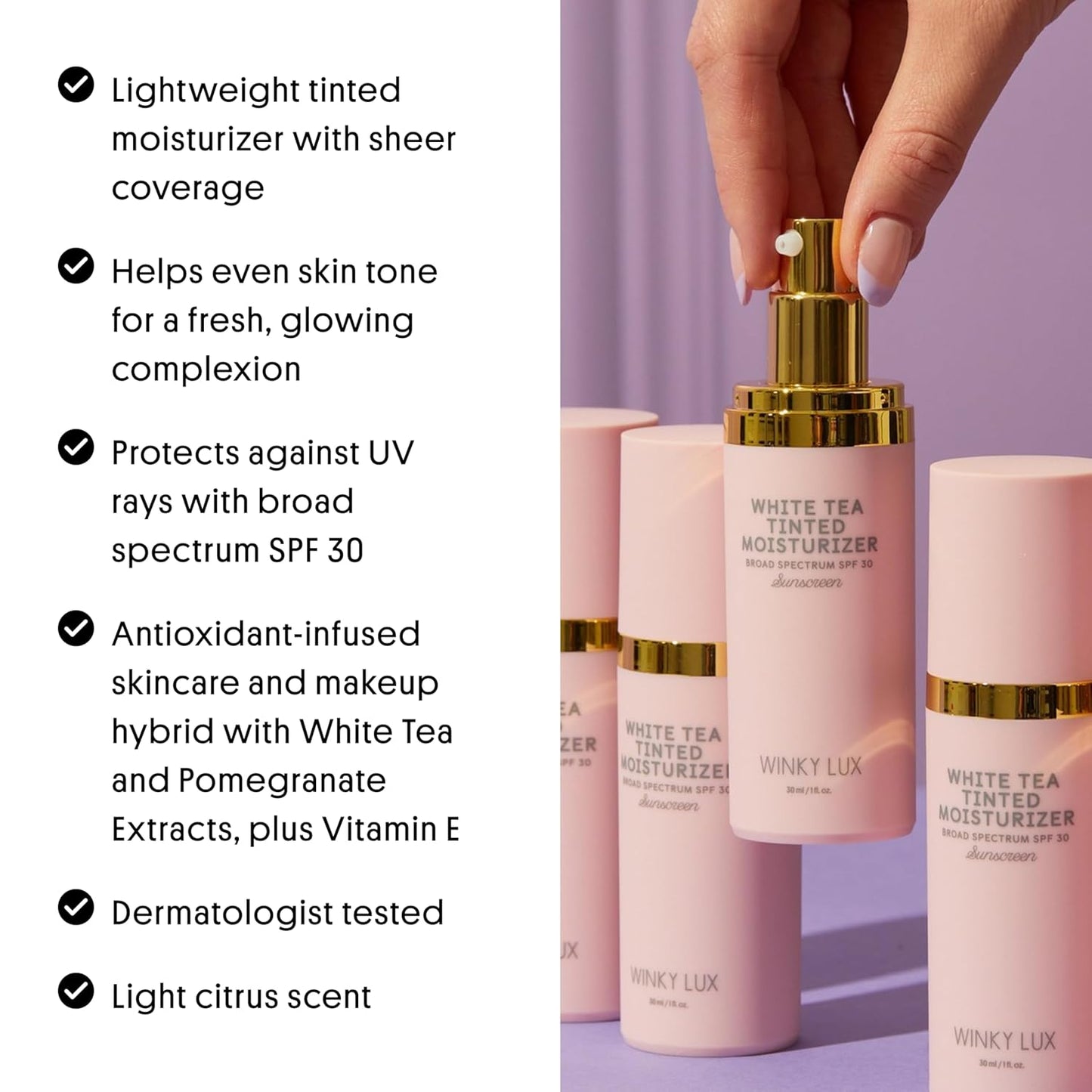 Winky Lux White Tea Tinted Moisturizer SPF 30 | Lightweight Sunscreen with Buildable Coverage, Naturally Radiant Finish, Light