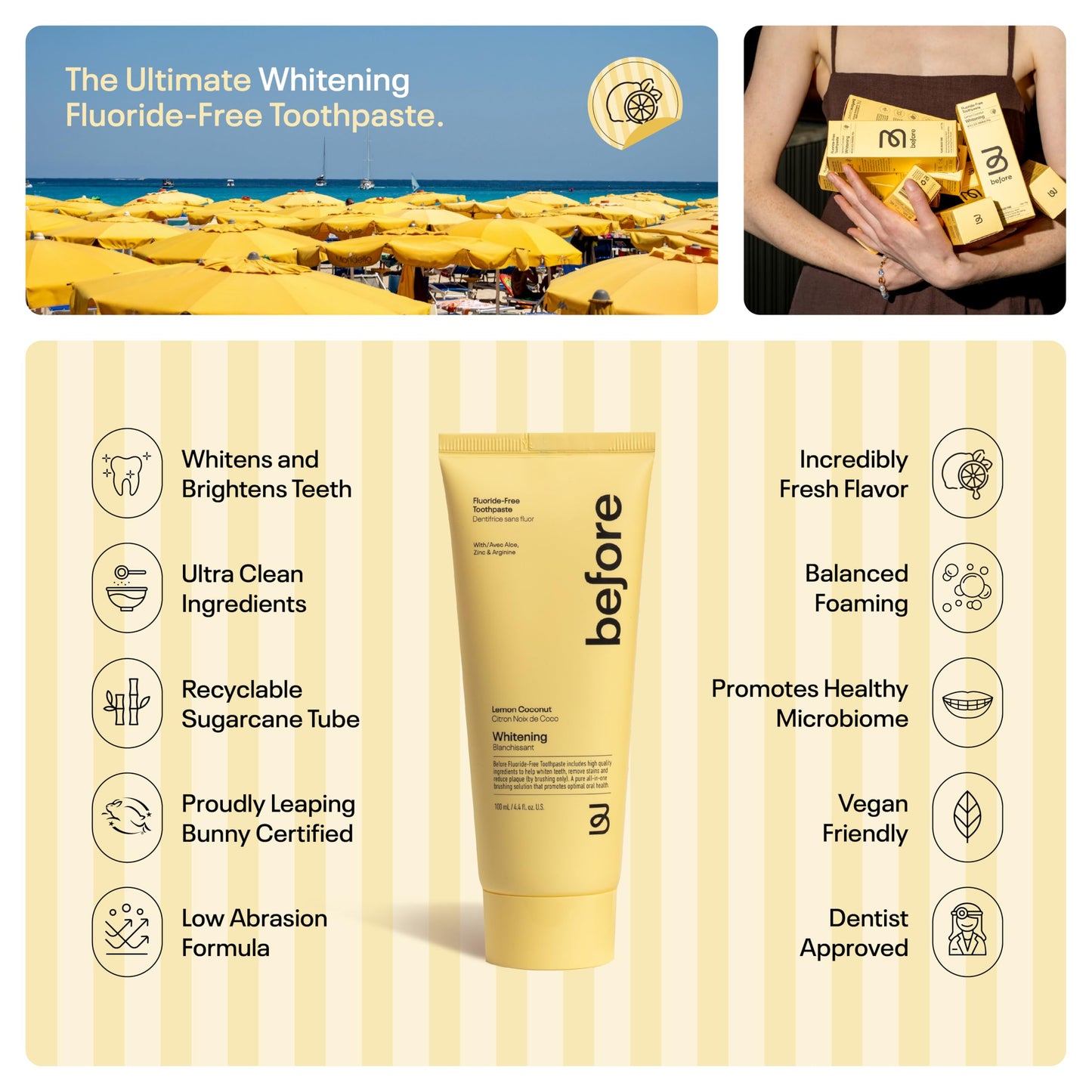 Before | Lemon Coconut Fluoride-Free Whitening Toothpaste | Anti-Cavity