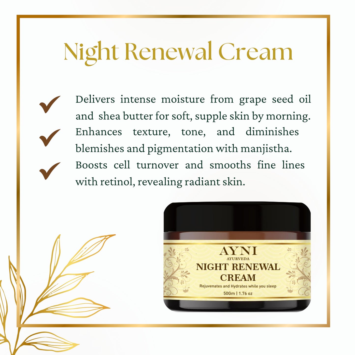 AYNI AYURVEDA Night Renewal Face Cream with Manjistha, Grape Seed Oil & Shea Butter,Anti-Aging, Hydrating, Improves Radiance, Helps Reduce Dark Spots – Natural Ayurvedic Blend (1.76 fl oz)
