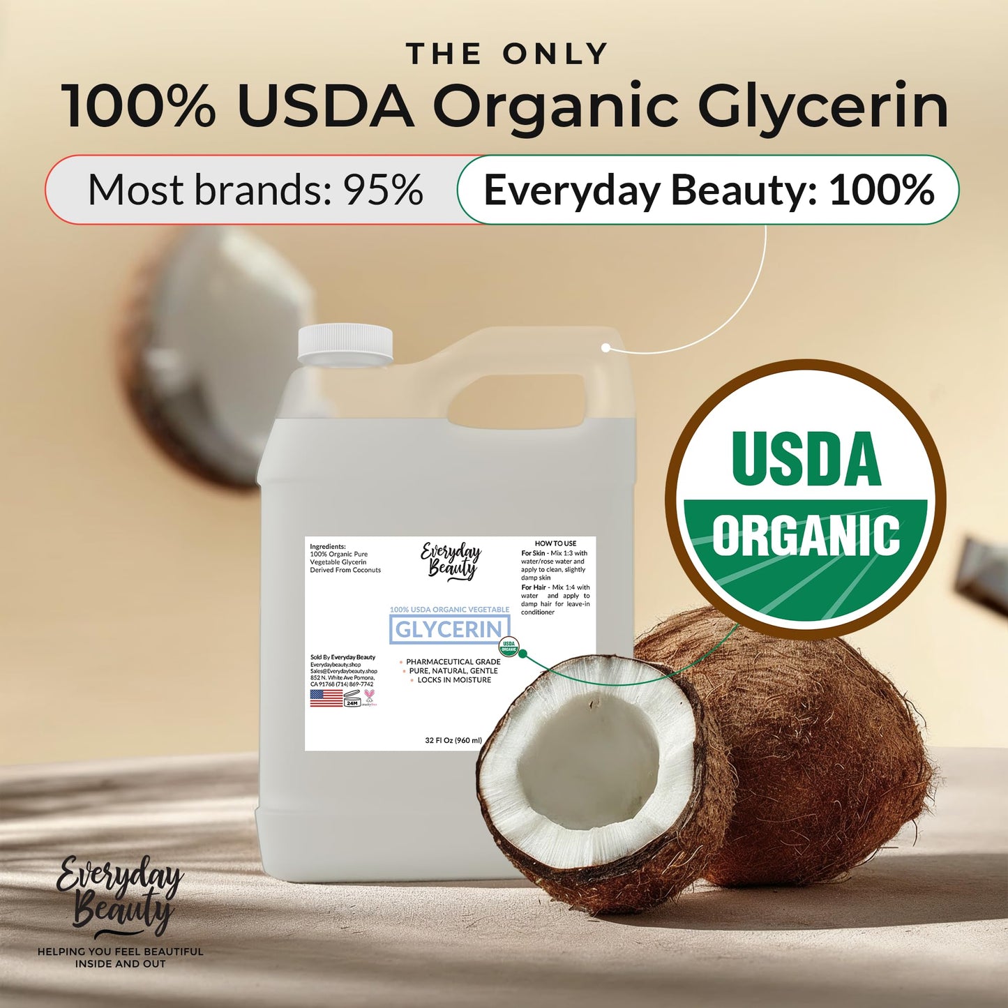 100% Organic Glycerin – USDA Certified - Perfect for DIY Beauty Products, Crafts, and Formulations – Derived From Coconut – Skin and Hair Moisturizer for Deep Hydration – 32 Fl Oz – By Everyday Beauty