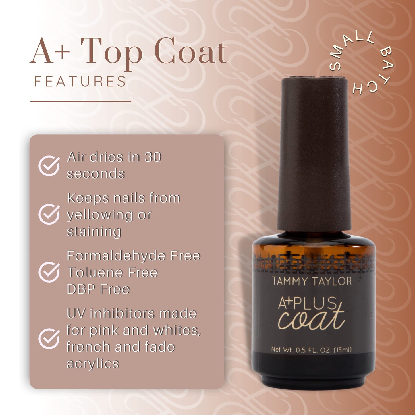 Tammy Taylor A+ No Wipe Top Coat Nail Polish, Professional Acrylic Sealer for Pink + White Acrylic Nails with UVA/UVB Manicure Protection, Air Dries in 30 Seconds Non Yellowing, No Chip, High Gloss